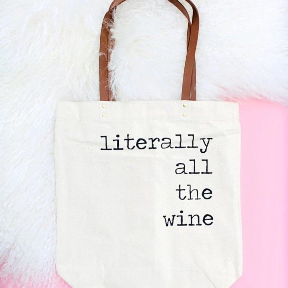 Literally All the Wine Tote